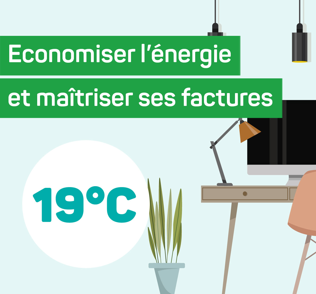 Economiser l'énergie et maîtriser ses factures