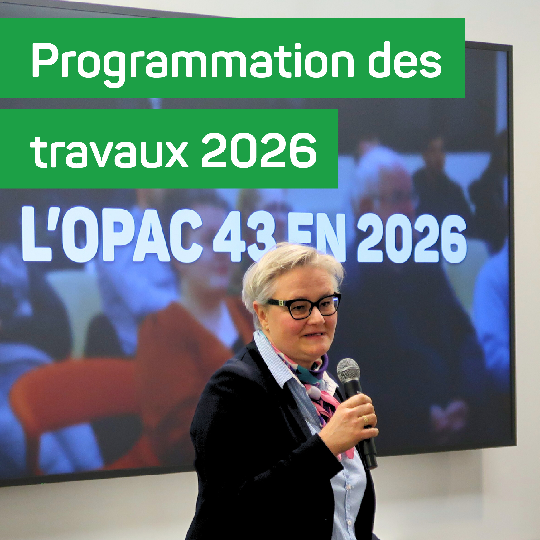 OPAC 43 : une programmation de travaux 2026 toujours volontariste