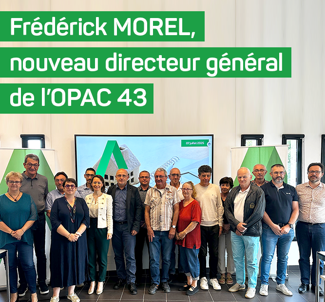 Frédérick MOREL, nouveau Directeur Général de l’OPAC 43