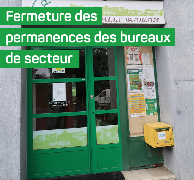 Fermeture des permanences des bureaux de secteur
